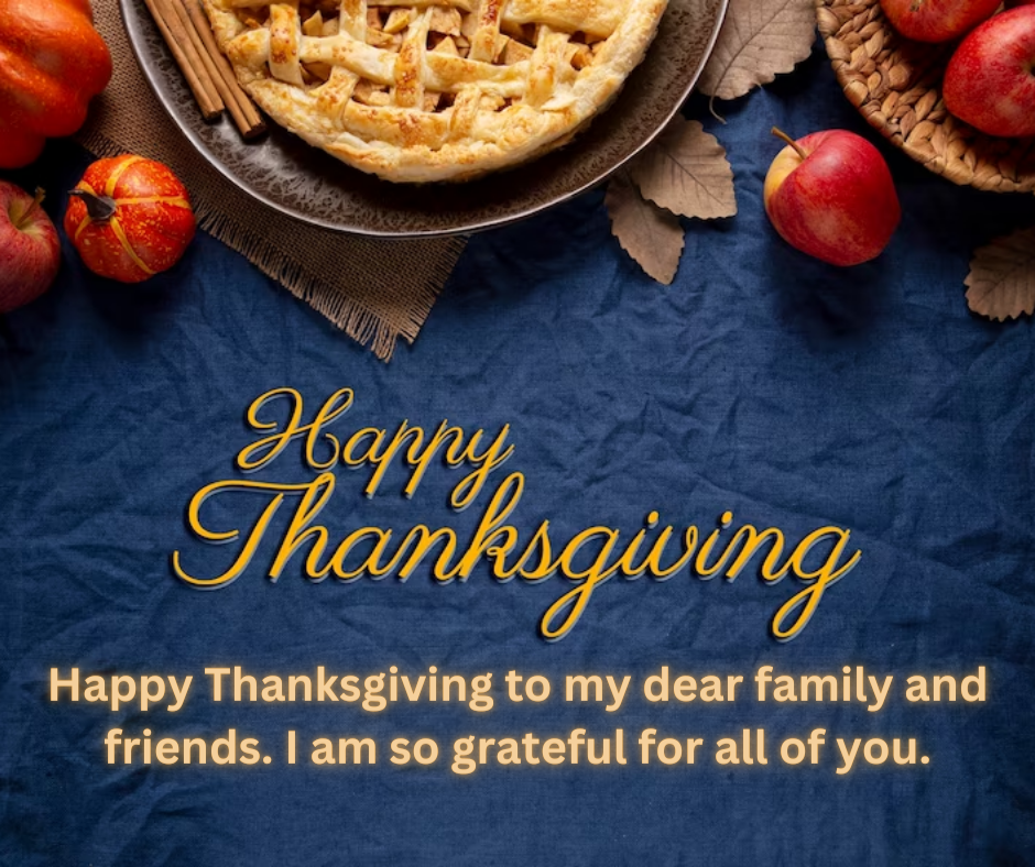 Thanksgiving Wishes for Friends and Family