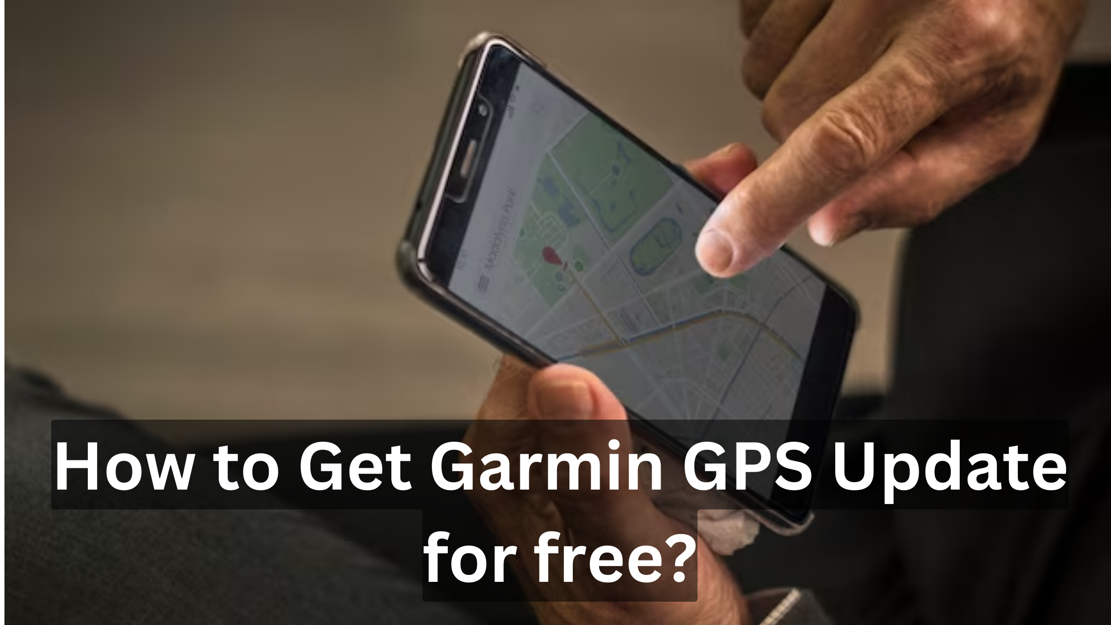 How to Get Garmin GPS Update for free?